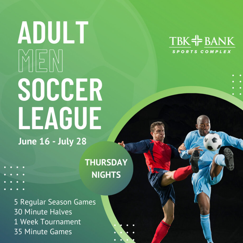 Men's Summer Soccer League TBK Bank Sports Complex & Entertainment