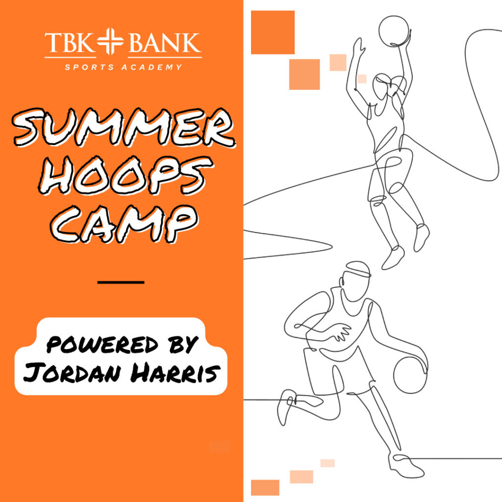 Summer Hoops Camp powered by Jordan Harris TBK Bank Sports Complex