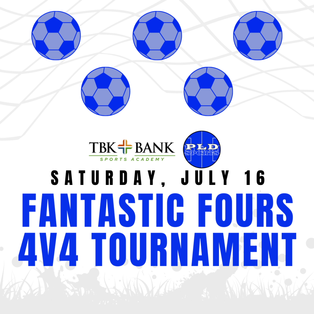 Fantastic Fours 4v4 Tournament TBK Bank Sports Complex & Entertainment