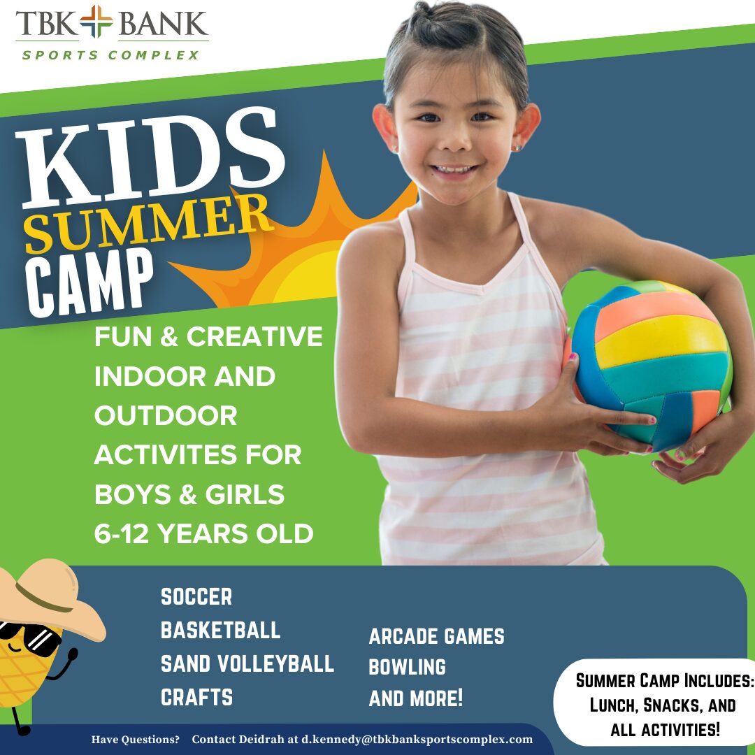 All Sports and Activities Summer Break Camp TBK Bank Sports Complex